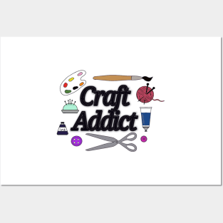 Craft addict art with craft tools Posters and Art